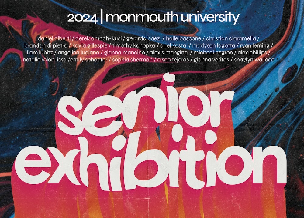 2024 Monmouth University Senior Exhibition. Displays a series of artists name (featured in gallery). Design is reminiscent of a print poster from a magazine