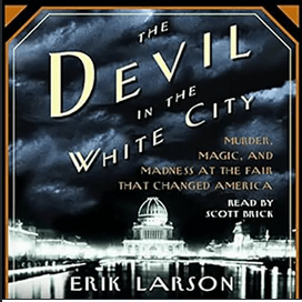 Erik Larson's The Devil in the White City - book cover