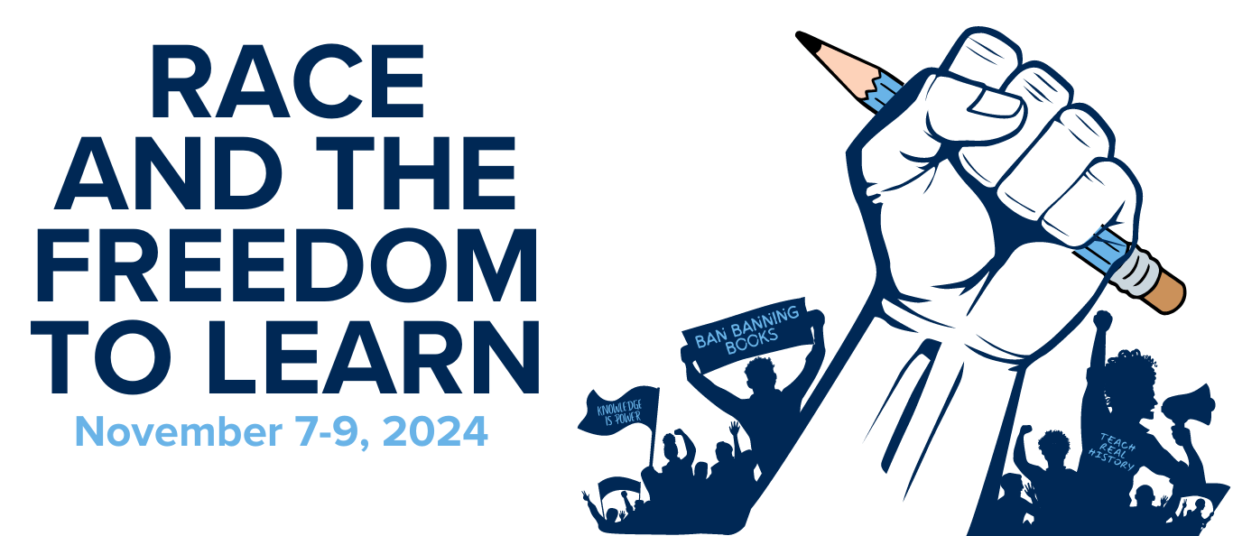 Race and the Freedom to Learn, Nov 7-9, 2024