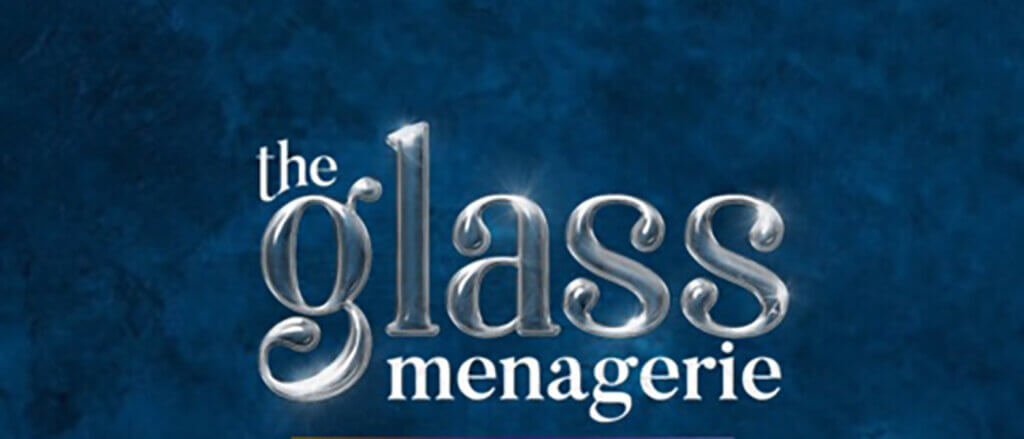 the glass menagerie