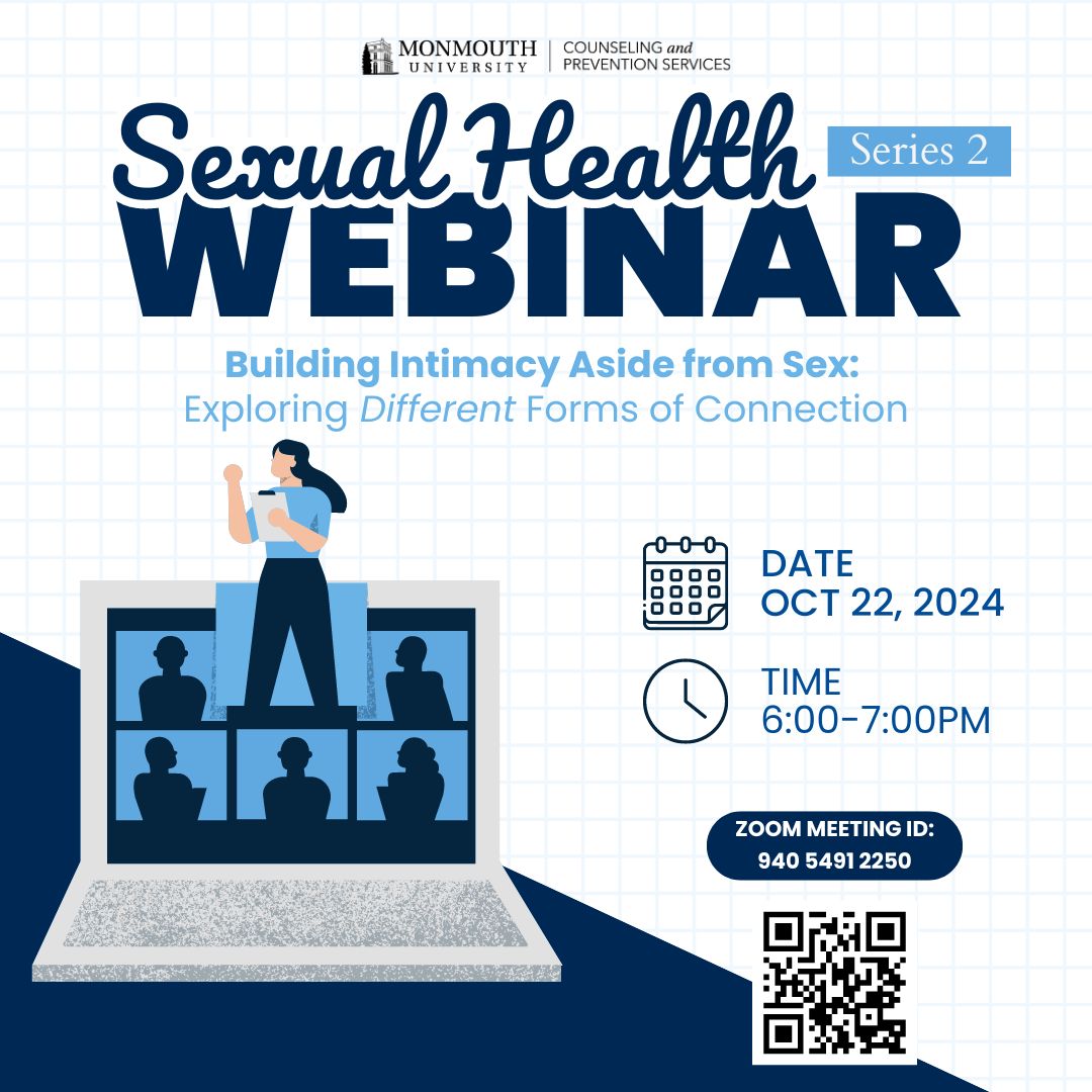 Sexual Health Webinar Series 2. Building Intimacy Aside from Sex: Exploring Different forms of Connection. Oct. 22, 2024. 6 p.m. to 7 p.m. Zoom Meeting ID: 940 5491 2250