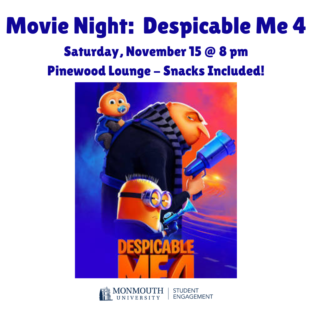 Movie Night: Despicable Me 4 Saturday, November 15 @ 8 pm Snacks Included