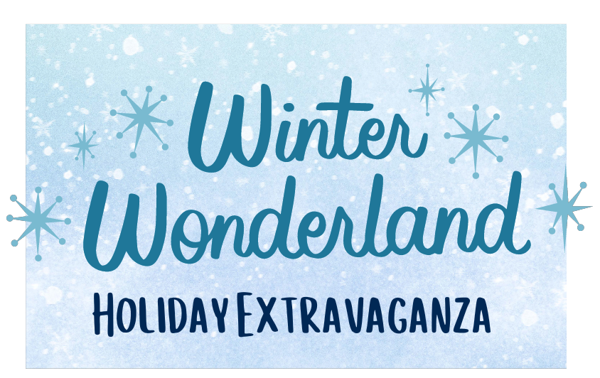 Winter Wonderland Holiday Extravaganza